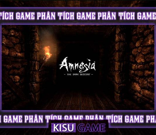Amnesia: The Dark Descent – Phân tích cốt truyện của tựa game kinh dị