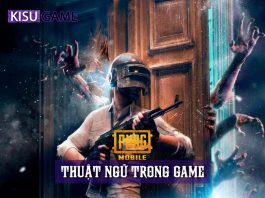 PUBG Mobile – Những thuật ngữ bá đạo trong game bắn súng (P1)