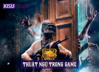 PUBG Mobile – Những thuật ngữ bá đạo trong game bắn súng (P1)
