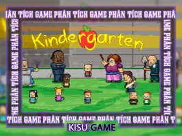 Kindergarten – Phân tích nhân vật người lớn, lập luận và liên kết trong tựa game phiêu lưu kinh dị (P2)