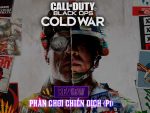 Call of Duty: Black Ops Cold War review phần chơi chiến dịch săn lùng tay gián điệp bí ẩn thú vị