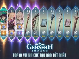 Genshin Impact – Top 10 vũ khí chế tạo nào tốt nhất cho bạn khi tham gia tựa game hot này