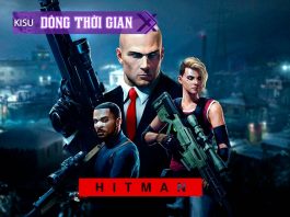 HitMan – Hành trình tìm ra bí mật của bản thân và tìm ra kẻ đứng sau những cuộc thí nghiệm (P2)