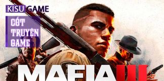 Mafia 3: Definitive Edition – Cốt truyện game hành trình của Lincoln gặp gỡ bạn đồng hành của mình (P1)