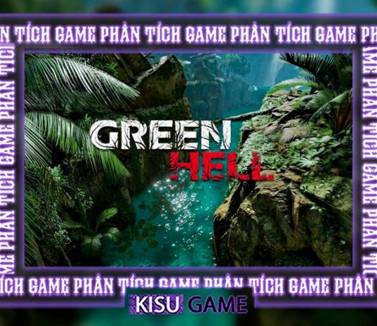 Green Hell – Phân tích game, dòng lịch sử game và bài học ý nghĩa của Creepy Jar mang lại