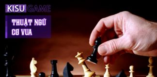 Các thuật ngữ trong Cờ Vua cần nắm rõ nếu muốn trở thành master