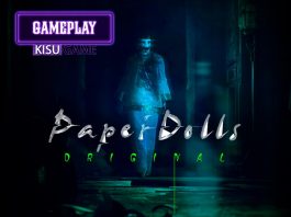 Paper Dolls – Gameplay tựa game kinh dị góc nhìn thứ nhất của Litchi Culture Media