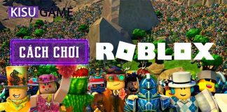 Cách chơi Roblox cho người mới ? Hướng dẫn chơi game Roblox cơ bản