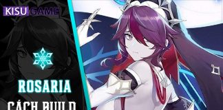 Genshin Impact Rosaria – Kỹ năng, cung mệnh, cách build hiệu quả nhất