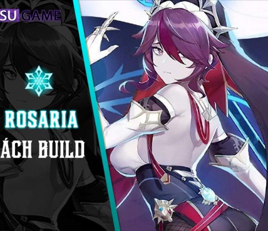Genshin Impact Rosaria – Kỹ năng, cung mệnh, cách build hiệu quả nhất