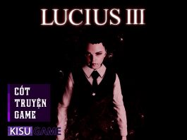 Lucius 3 – Cốt truyện game kinh dị hành trình giải 7 phong ấn bí ẩn