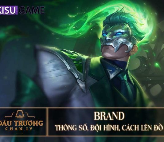 Brand DTCL: Đội Hình, Cách Lên Đồ Brand DTCL Mùa 5