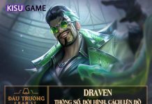 Draven DTCL: Đội Hình, Cách Lên Đồ Draven DTCL Mùa 5