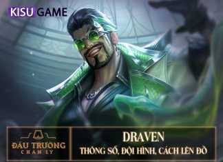 Draven DTCL: Đội Hình, Cách Lên Đồ Draven DTCL Mùa 5