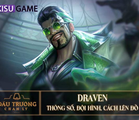 Draven DTCL: Đội Hình, Cách Lên Đồ Draven DTCL Mùa 5