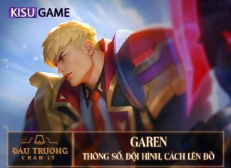 Garen DTCL: Đội Hình, Cách Lên Đồ Garen DTCL Mùa 5