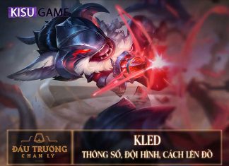 Kled DTCL: Đội Hình, Cách Lên Đồ Kled DTCL Mùa 5