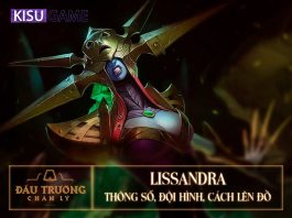 Lissandra DTCL: Đội Hình, Cách Lên Đồ Lissandra DTCL Mùa 5