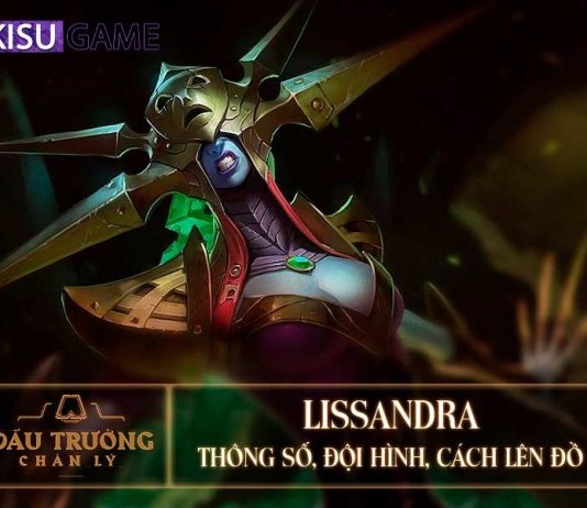 Lissandra DTCL: Đội Hình, Cách Lên Đồ Lissandra DTCL Mùa 5