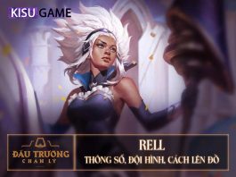 Rell DTCL: Đội Hình, Cách Lên Đồ Rell DTCL Mùa 5