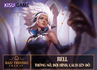 Rell DTCL: Đội Hình, Cách Lên Đồ Rell DTCL Mùa 5