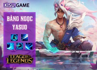 Bảng ngọc Yasuo: Cách chơi và cách lên đồ Yasuo mạnh nhất LOL