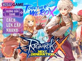 Ragnarok X: Next Generation – Top 5 cách lên cấp nhanh không thể bỏ qua