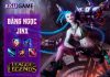 Bảng ngọc Jinx: Cách chơi và cách lên đồ Jinx mạnh nhất LOL