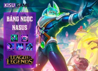 Bảng ngọc Nasus: Cách chơi và cách lên đồ Nasus mạnh nhất LOL
