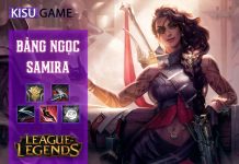 Bảng ngọc Samira: Cách chơi và cách lên đồ Samira mạnh nhất LOL