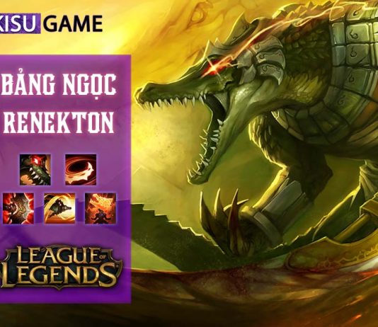 Bảng ngọc Renekton: Cách chơi và cách lên đồ Renekton mạnh nhất LOL