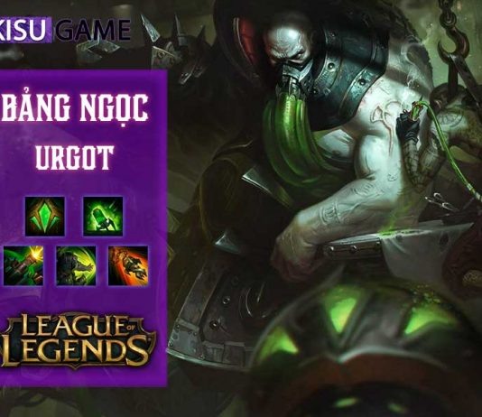 Bảng ngọc Urgot: Cách chơi và cách lên đồ Urgot mạnh nhất LOL