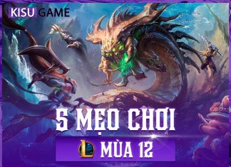 Top 5+ mẹo cho người chơi làm quen với Liên Minh Huyền Thoại mùa 12