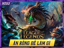 Ăn rồng trong Liên Minh Huyền Thoại để làm gì