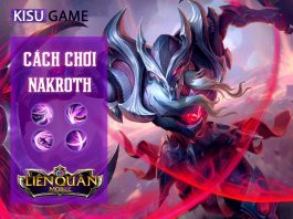 Hướng dẫn chơi, kỹ năng, skill, cách lên đồ Nakroth Liên Quân Mobile