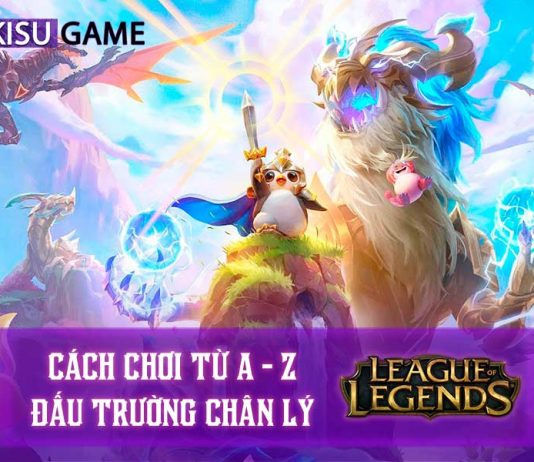 Cách chơi Đấu Trường Chân Lý Liên Minh Huyền Thoại đơn giản nhất