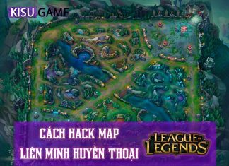 Cách hack map Liên Minh Huyền Thoại có nên thử hay không