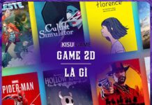 Game 2D là gì? Top 5+ game 2D đáng trải nghiệm nhất Game 2D là gì