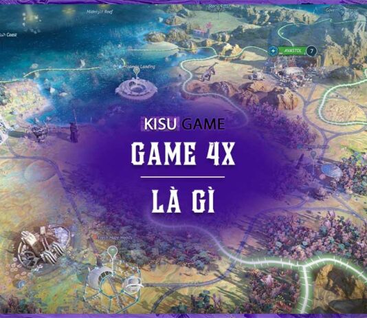 Game 4X là gì ? Top 3 game 4X hay đáng trải nghiệm nhất Game 4x là gì