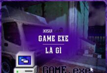 Game exe là gì? Top 3 game exe nổi tiếng nhất mọi thời đại Game exe là gì
