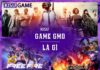 Game GMO là gì ? Top 3 game GMO hay không thể bỏ qua Game GMO nghĩa là gì