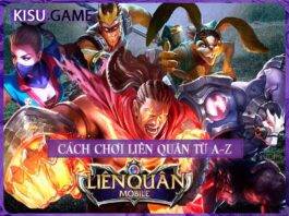 Hướng dẫn cách chơi Liên Quân cho người mới từ A – Z Cách chơi Liên Quân Mobile cho người mới