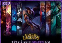 Tất cả skin Draven trong Liên Minh Huyền Thoại, giá skin, độ hiếm Tất cả skin Draven LOL