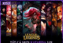Tất cả skin Katarina trong Liên Minh Huyền Thoại, giá skin, độ hiếm Tất cả skin Katarina LOL