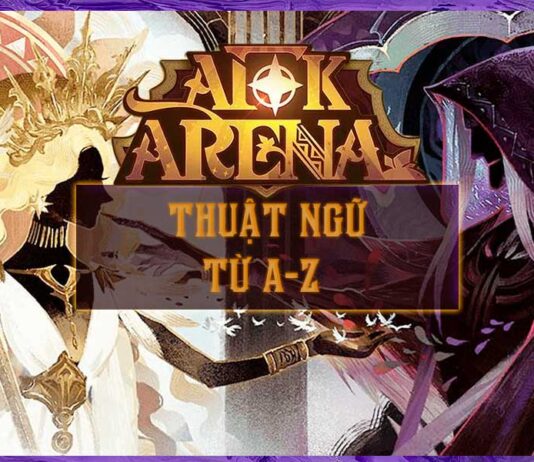 Giải mã thuật ngữ AFK Arena từ A-Z dành cho các newbie Thuật ngữ AFK Arena