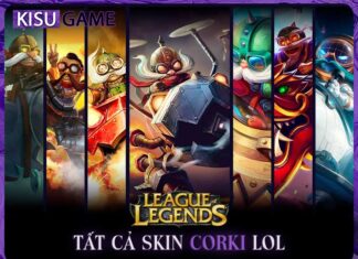 Tất cả skin Corki trong Liên Minh Huyền Thoại, giá skin, độ hiếm Tất cả skin Corki LOL