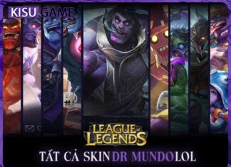Tất cả skin Dr Mundo trong Liên Minh Huyền Thoại, giá skin, độ hiếm Tất cả skin Dr Mundo trong Liên Minh Huyền Thoại, giá skin, độ hiếm