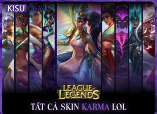 Tất cả skin Karma trong Liên Minh Huyền Thoại, giá skin, độ hiếm Tất cả skin Karma LOL
