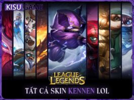 Tất cả skin Kennen trong Liên Minh Huyền Thoại, giá skin, độ hiếm Tất cả skin Kennen trong Liên Minh Huyền Thoại, giá skin, độ hiếm