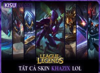 Tất cả skin Kha’zix trong Liên Minh Huyền Thoại, giá skin, độ hiếm Tất cả skin Kha'zix trong Liên Minh Huyền Thoại, giá skin, độ hiếm